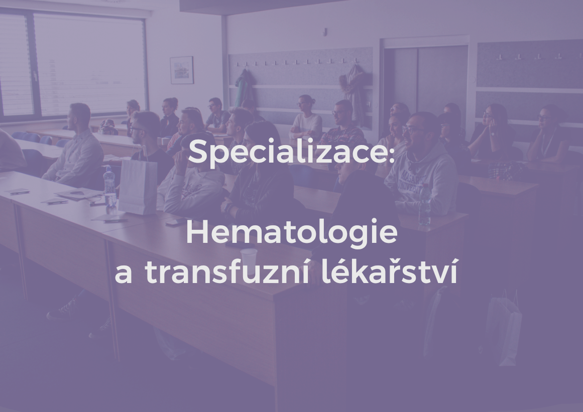 Hematologie a transfuzní lékařství