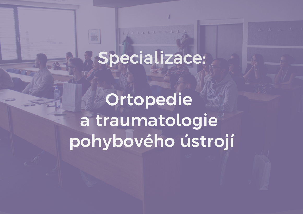Ortopedie a traumatologie pohybového ústrojí